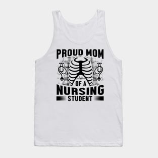 Proud mom of a nursing student Tank Top